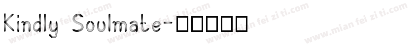 Kindly Soulmate字体转换